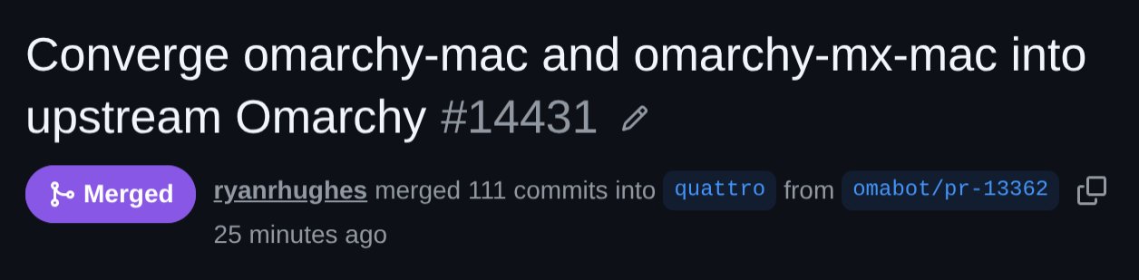 Merged Omarchy PR #14431 "Converge omarchy-mac and omarchy-mx-mac into upstream Omarchy" (111 commits…